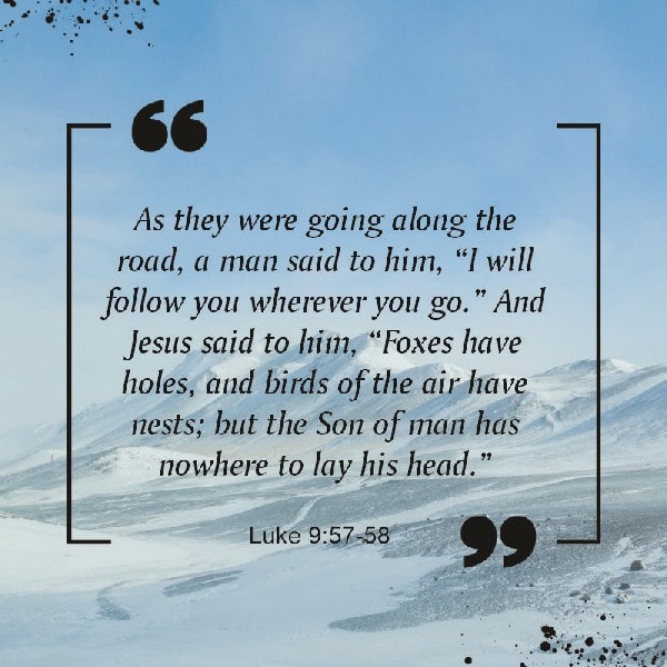 Luke 9:57-58