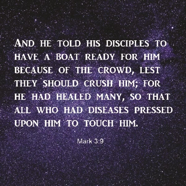 Mark 3:9-10