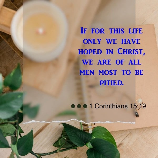 1 Corinthians 15:19