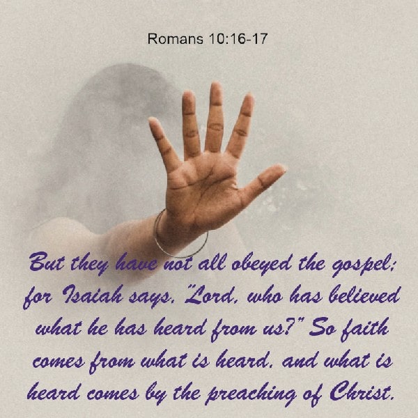 Romans 10:16-17