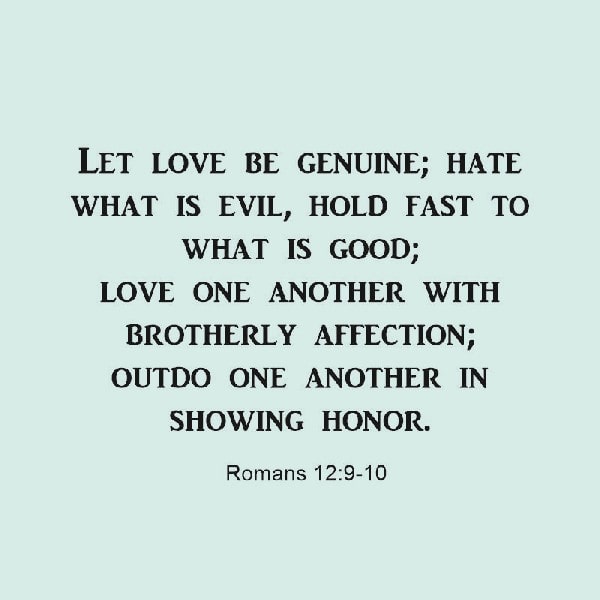 Romans 12:9-10