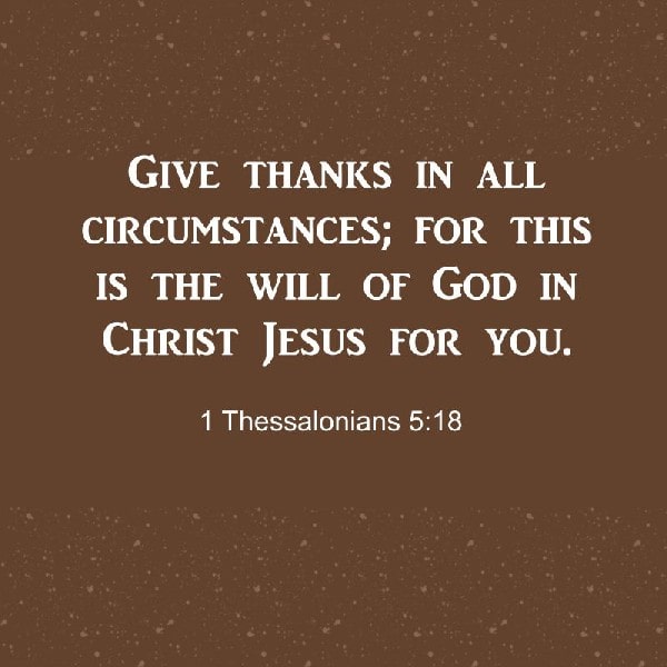 1 Thessalonians 5:18