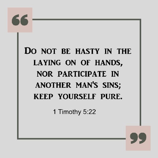 1 Timothy 5:22