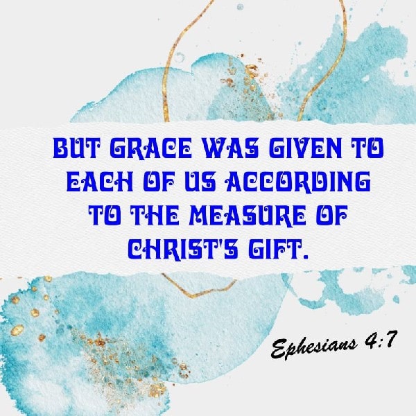 Ephesians 4:7