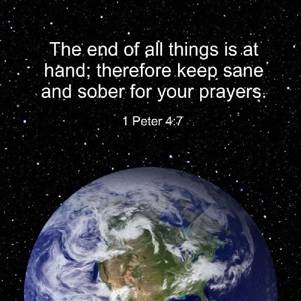 1 Peter 4:7