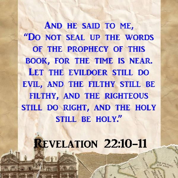 Revelation 22:10-11